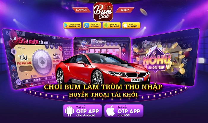 Khám phá Bum Club - Sân chơi game quốc tế hàng đầu